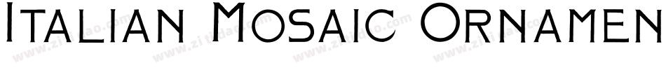 Italian Mosaic Ornaments字体转换